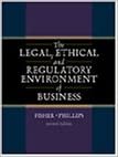 The Legal, Ethical, and Regulatory Environment of Business