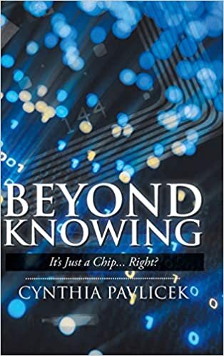 Beyond Knowing: It's Just a Chip... Right?