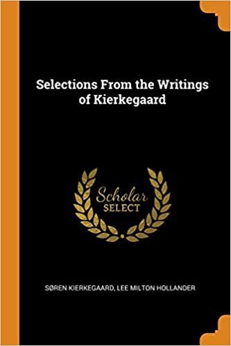 Selections From the Writings of Kierkegaard