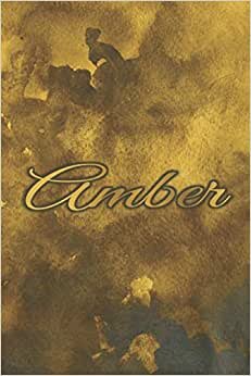 AMBER NAME GIFTS: Novelty Amber Gift - Best Personalized Amber Present (Amber Notebook / Amber Journal)