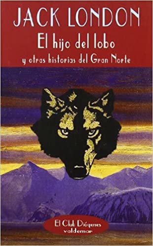 El hijo del lobo y otras historias del Gran Norte