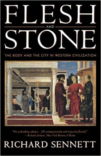 Flesh and Stone: The Body and the City in Western Civilization indir