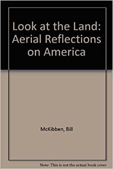 Look At The Land: Aerial Reflections on America