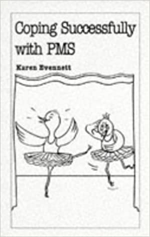 Coping Successfully with PMS (Overcoming Common Problems Series)