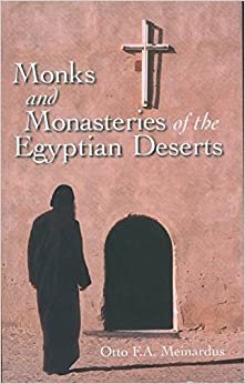 Monks and Monasteries of the Egyptian Deserts indir