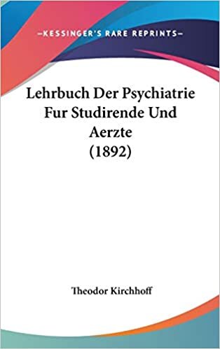 Lehrbuch Der Psychiatrie Fur Studirende Und Aerzte (1892)