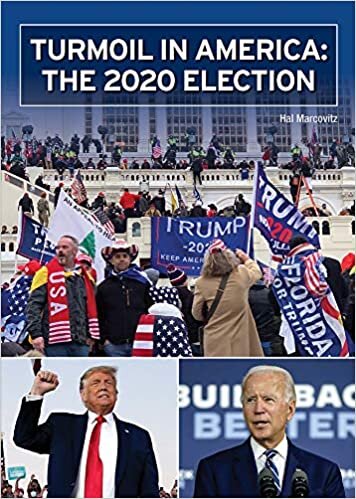 Turmoil in America: The 2020 Election