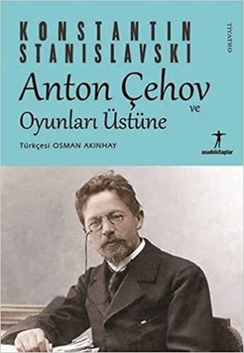 Anton Çehov ve Oyunları Üstüne indir