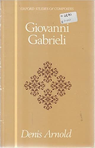 Giovanni Gabrieli (Oxford Studies of Composers)