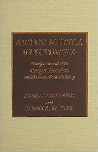 Ars et Musica in Liturgia: Essays Presented to Casper Honders on His Seventieth Birthday (Studies in Liturgical Musicology)