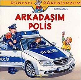 ARKADAŞIM POLİS