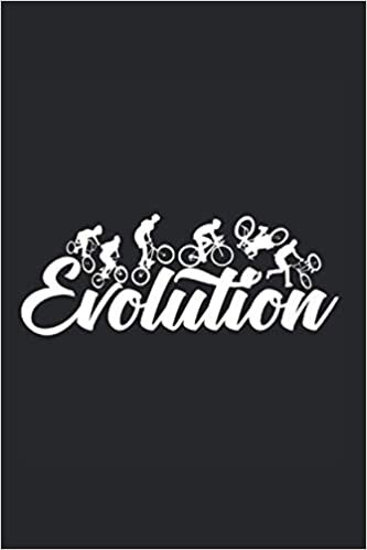 EVOLUTION: Fahrradtour Radtour Tagebuch| Notizbuch für Mountainbiker, Radsportler, Radfahrer und Fahrrad Fans, 120 Seiten linierte Seiten, 6 x 9 Zoll (ca. DIN A5), Softcover mit Matt.