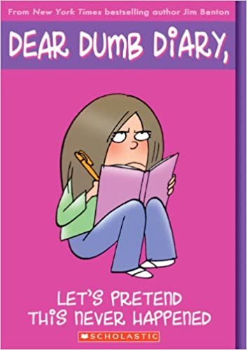 Let's Pretend This Never Happened: Jim Benton's Tales from Mackerel Middle School (Dear Dumb Diary)