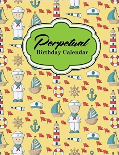 Perpetual Birthday Calendar: Important Dates Record Book, Personal Calendar Of Important Celebrations Plus Gift Log, Cute Navy Cover: Volume 54 (Perpetual Birthday Calendars)