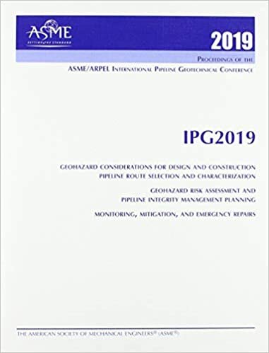 Printed Proceedings of the ASME-ARPEL 2019 International Pipeline Geotech Conference (IPG 2019): June 25-27, 2019 in Buenos Aires, Argentina