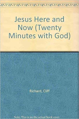 Jesus Here and Now (Twenty Minutes with God S.) indir
