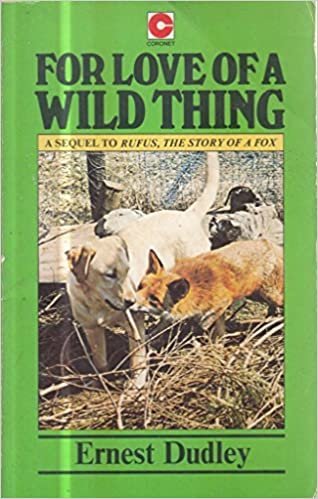 For Love of a Wild Thing (Coronet Books)