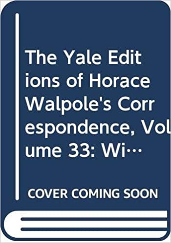 Correspondence: v.33: Vol 33 (Yale Edition of Horace Walpole's Correspondence) (The Yale Edition of Horace Walpole's Correspondence)