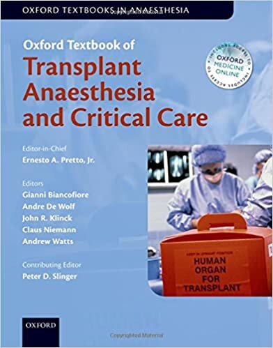 Pretto, J: Oxford Textbook of Transplant Anaesthesia and Cri (Oxford Textbook in Anaesthesia) indir