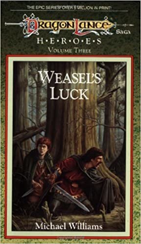 Weasel's Luck (Dragonlance Novel: Heroes Vol. 3): Weasel's Luck v. 3