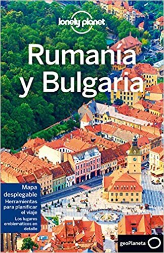 Lonely Planet Rumania Y Bulgaria (Guías de País Lonely Planet)