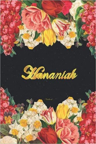 Hananiah Notebook: Lined Notebook / Journal with Personalized Name, & Monogram initial H on the Back Cover, Floral cover, Gift for Girls & Women