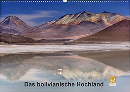 Das bolivianische Hochland (Wandkalender 2021 DIN A2 quer): Das Hochland Boliviens zählt zu den faszinierendsten Regionen unserer Erde. (Monatskalender, 14 Seiten )