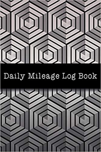 Daily Mileage Log Book: Keep Tracking Daily Miles Record Vehicle Mileage Log Book 12 Months Undated