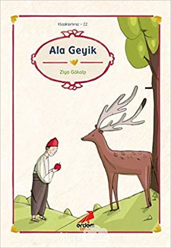 Klasiklerimiz Dizisi 22-Ala Geyik