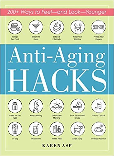 indir   Anti-Aging Hacks: 200+ Ways to Feel--and Look--Younger tamamen