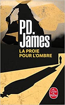 La Proie pour l'ombre (Ldp Policiers)