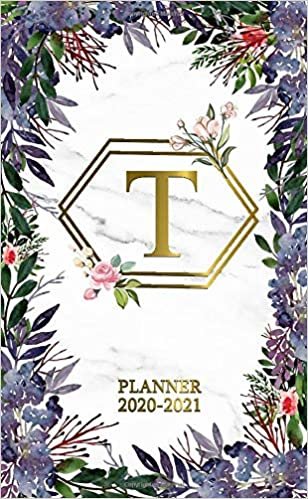 T 2020-2021 Planner: Marble & Gold Two Year 2020-2021 Monthly Pocket Planner | Nifty 24 Months Spread View Agenda With Notes, Holidays, Password Log & Contact List | Floral Monogram Initial Letter T