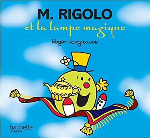 Collection Monsieur Madame (Mr Men & Little Miss): M. Rigolo et la lampe magique