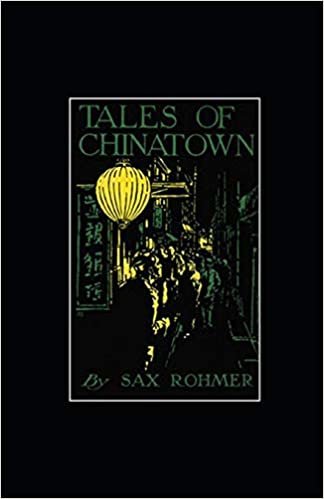 Tales of Chinatown illustrated