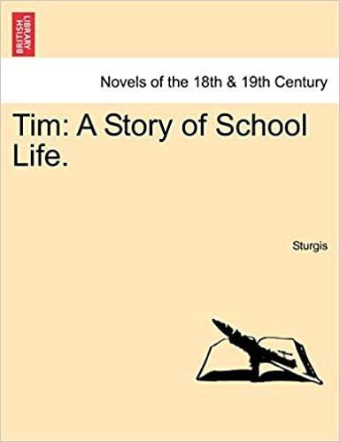 Tim: A Story of School Life.