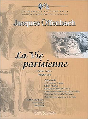 La Vie parisienne - Pariser Leben - Parisian Life: Opéra-bouffe en 5 actes ou 4 actes. Klavierauszug. (Offenbach Edition Keck) indir