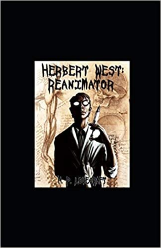 Herbert West: Reanimator illustrated