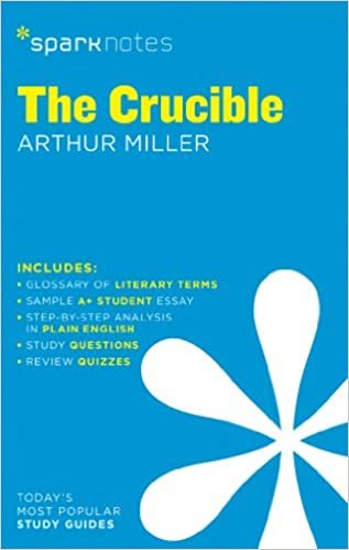Crucible by Arthur Miller, The (SparkNotes Literature Guide)