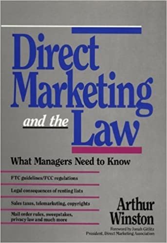 Direct Marketing and the Law: What Managers Need to Know