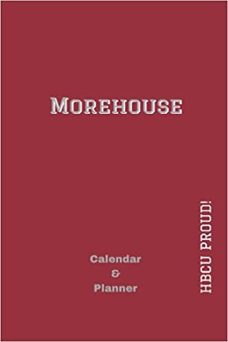 Morehouse Calendar & Planner: Undated Student Organizer For Tracking Important Dates and Assignments