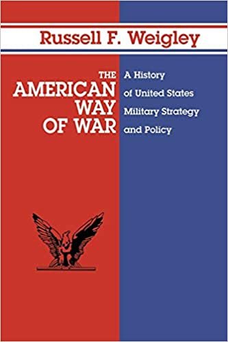 The American Way of War: A History of United States Military Strategy and Policy (Wars of the United States series)
