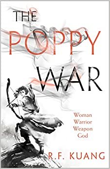 The Poppy War (The Poppy War, Book 1) (The Poppy War)