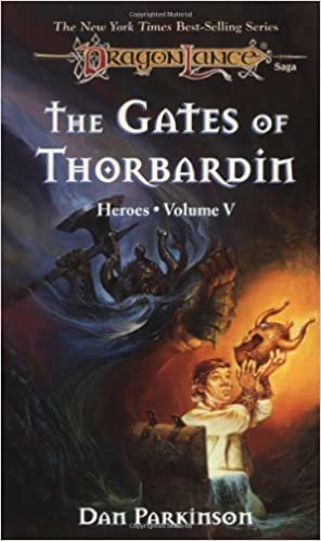 The Gates of Thorbardin (Dragonlance Novel: Heroes Vol. 5)