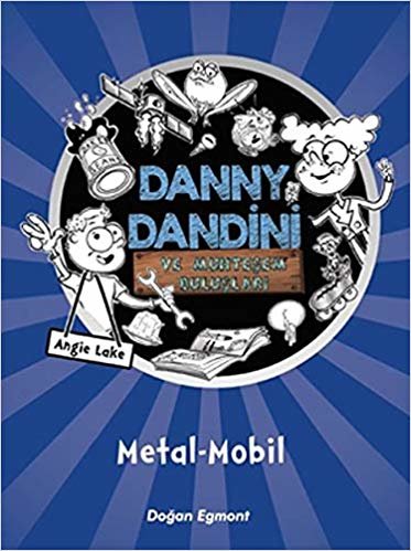 Danny Dandini ve Muhteşem Buluşları: Metal - Mobil