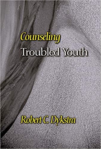 Counseling Troubled Youth (Counseling and Pastoral Theology)