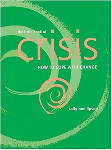 The Little Book of Crisis: How to Cope with Change: Green for Growth