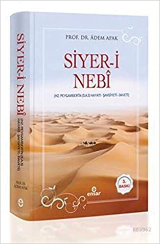 Siyer i Nebi Hz. Peygamberin s.a.s Hayatı, Şahsiyeti, Daveti Ciltli