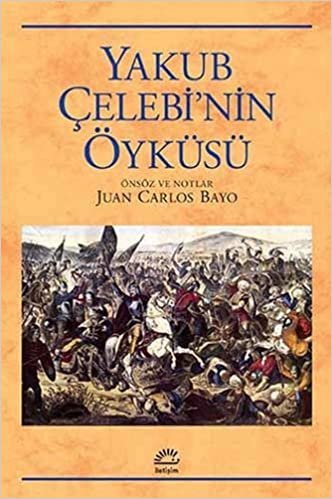 Yakup Çelebi'nin Öyküsü