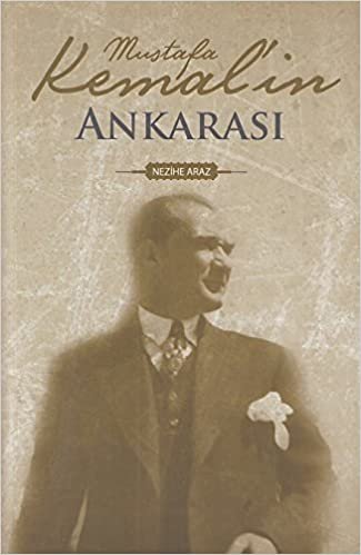 Mustafa Kemal'in Ankarasi