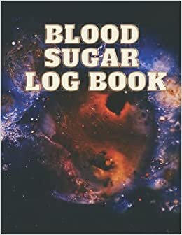 Blood Sugar Log Book:: space theme 2 Years Weekly Diabetic Glucose Monitoring Log Journal